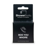 Shower Burst® Aromatic Tablet in Boo You Whore